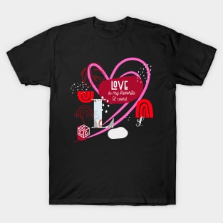 LOVE, MY FAVORITE L-WORD  FOR VALENTINE T-Shirt